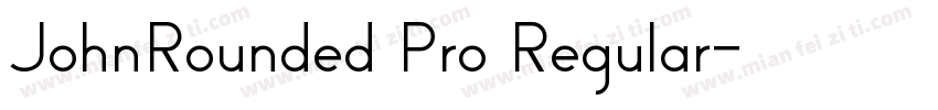 JohnRounded Pro Regular字体转换